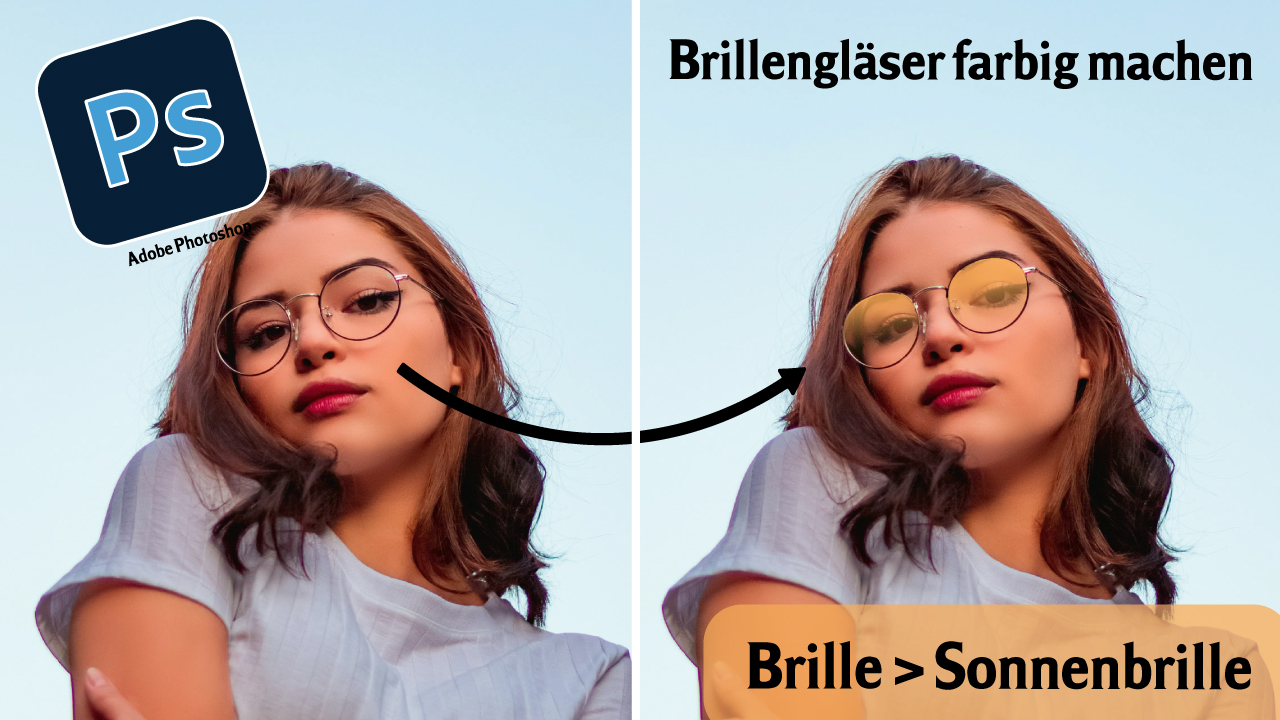 Brillengläser färben in Photoshop | Brille zu Sonnenbrille